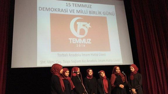 ‪15 Temmuz Demokrasi ve Milli Birlik Günü Anma Programı" Torbalı Belediye Kültür Merkezinde gerçekleştirildi